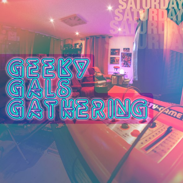 Geeky Gals Gathering 2015
